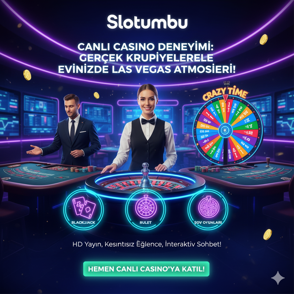 Slotumbu Canlı Casino Deneyimi Gerçek Krupiyelerle Etkileşimli ve Adrenalin Dolu Anlar 2025